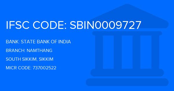 State Bank Of India (SBI) Namthang Branch IFSC Code