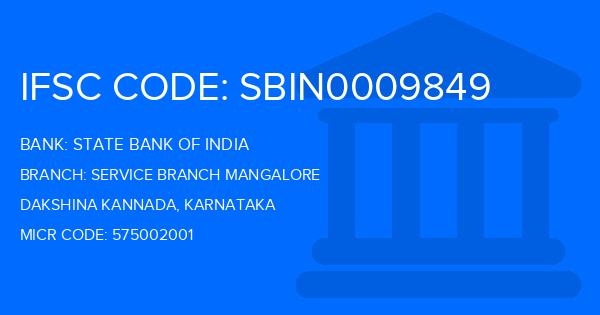 State Bank Of India (SBI) Service Branch Mangalore Branch IFSC Code
