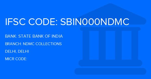 State Bank Of India (SBI) Ndmc Collections Branch IFSC Code