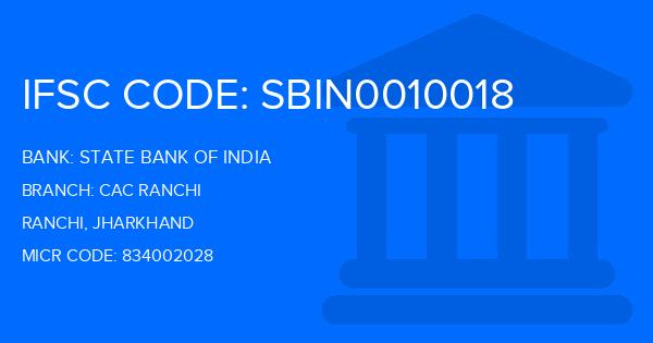 State Bank Of India (SBI) Cac Ranchi Branch IFSC Code