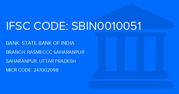 State Bank Of India (SBI) Rasmeccc Saharanpur Branch IFSC Code