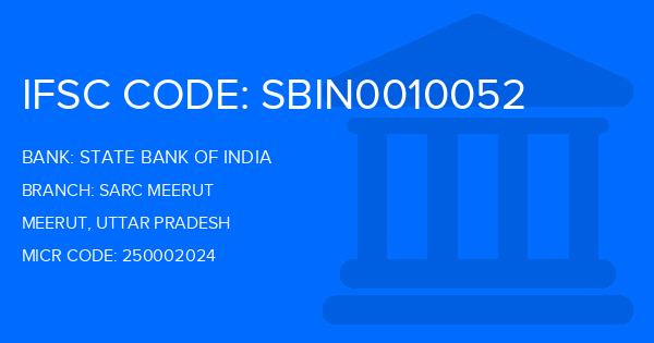 State Bank Of India (SBI) Sarc Meerut Branch IFSC Code