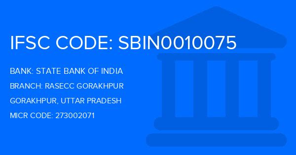 State Bank Of India (SBI) Rasecc Gorakhpur Branch IFSC Code