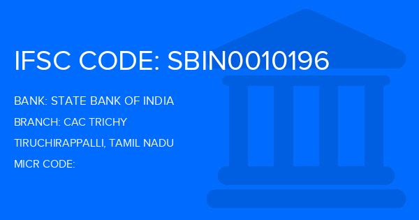 State Bank Of India (SBI) Cac Trichy Branch IFSC Code