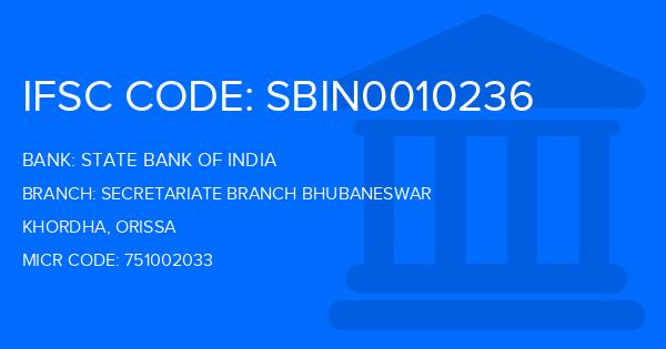 State Bank Of India (SBI) Secretariate Branch Bhubaneswar Branch IFSC Code