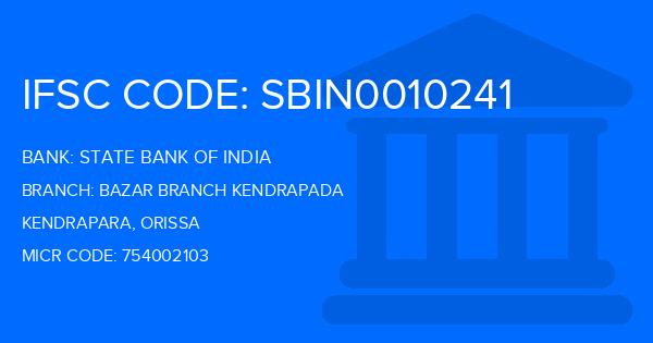State Bank Of India (SBI) Bazar Branch Kendrapada Branch IFSC Code