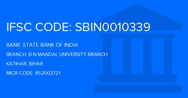 State Bank Of India (SBI) B N Mandal University Branch