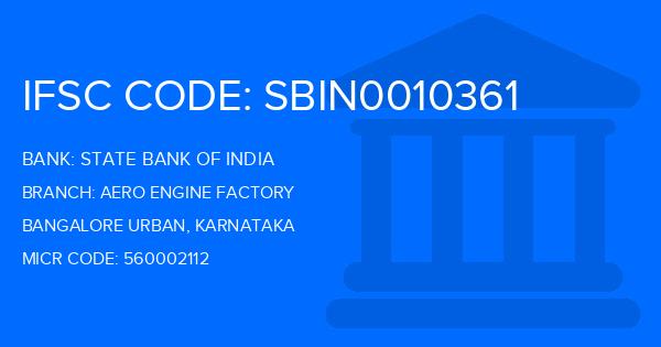 State Bank Of India (SBI) Aero Engine Factory Branch IFSC Code