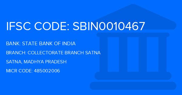 State Bank Of India (SBI) Collectorate Branch Satna Branch IFSC Code