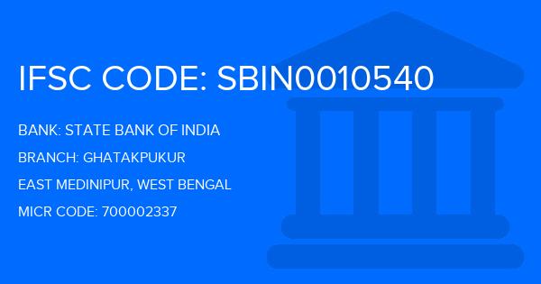 State Bank Of India (SBI) Ghatakpukur Branch IFSC Code