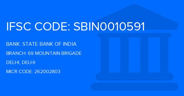 State Bank Of India (SBI) 69 Mountain Brigade Branch IFSC Code