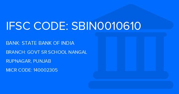 State Bank Of India (SBI) Govt Sr School Nangal Branch IFSC Code