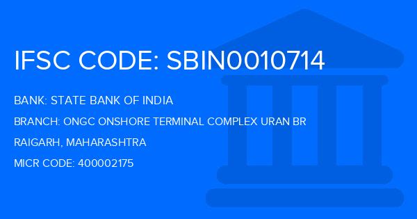 State Bank Of India (SBI) Ongc Onshore Terminal Complex Uran Br Branch IFSC Code