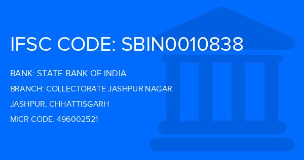 State Bank Of India (SBI) Collectorate Jashpur Nagar Branch IFSC Code