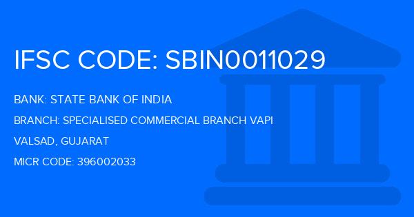 State Bank Of India (SBI) Specialised Commercial Branch Vapi Branch IFSC Code
