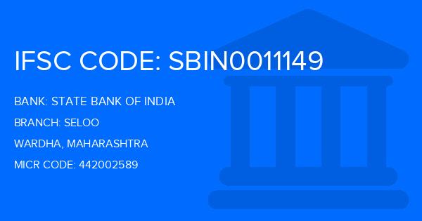 State Bank Of India (SBI) Seloo Branch IFSC Code