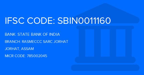 State Bank Of India (SBI) Rasmeccc Sarc Jorhat Branch IFSC Code