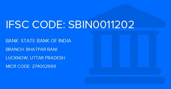 State Bank Of India (SBI) Bhatpar Rani Branch IFSC Code