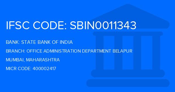 State Bank Of India (SBI) Office Administration Department Belapur Branch IFSC Code