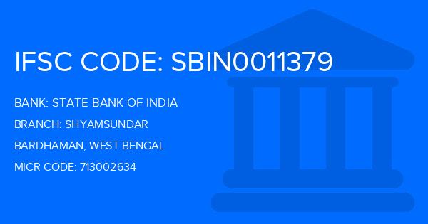 State Bank Of India (SBI) Shyamsundar Branch IFSC Code