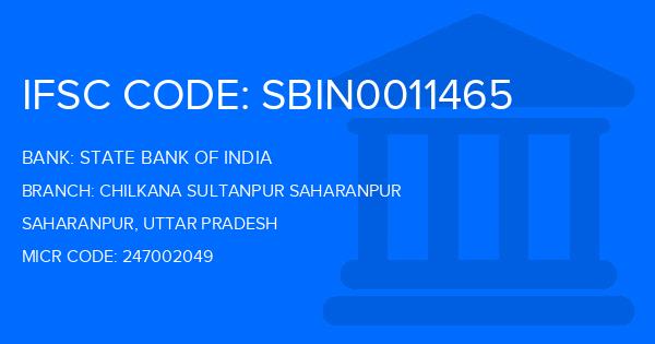 State Bank Of India (SBI) Chilkana Sultanpur Saharanpur Branch IFSC Code