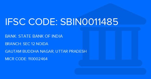 State Bank Of India (SBI) Sec 12 Noida Branch IFSC Code