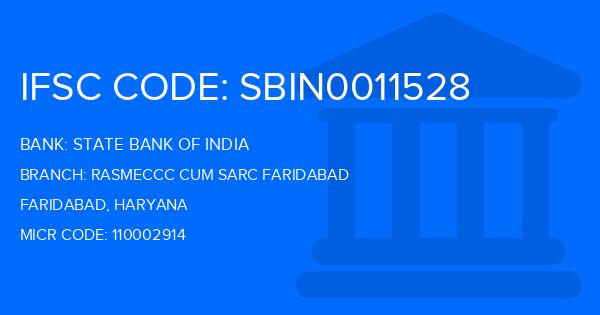 State Bank Of India (SBI) Rasmeccc Cum Sarc Faridabad Branch IFSC Code