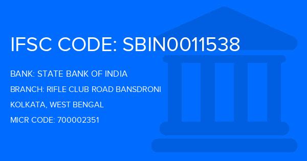 State Bank Of India (SBI) Rifle Club Road Bansdroni Branch IFSC Code