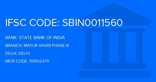 State Bank Of India (SBI) Mayur Vihar Phase Iii Branch IFSC Code