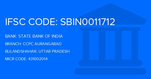 State Bank Of India (SBI) Ccpc Aurangabad Branch IFSC Code