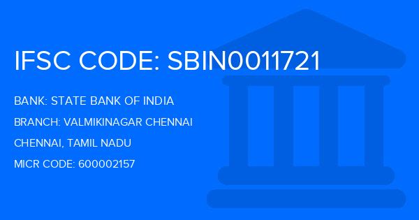 State Bank Of India (SBI) Valmikinagar Chennai Branch IFSC Code