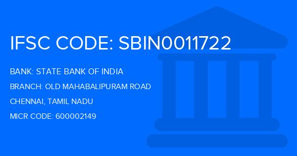 State Bank Of India (SBI) Old Mahabalipuram Road Branch IFSC Code