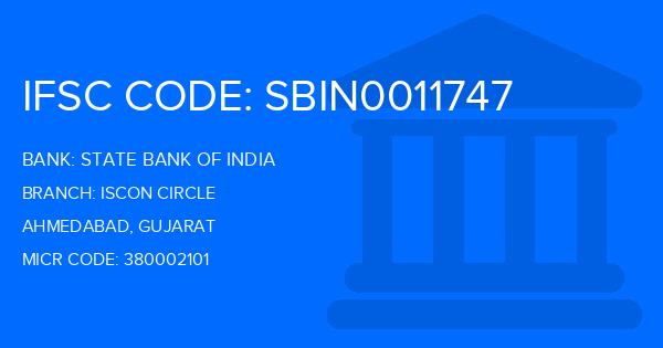 State Bank Of India (SBI) Iscon Circle Branch IFSC Code