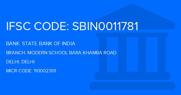 State Bank Of India (SBI) Modern School Bara Khamba Road Branch IFSC Code