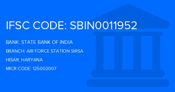 State Bank Of India (SBI) Air Force Station Sirsa Branch IFSC Code