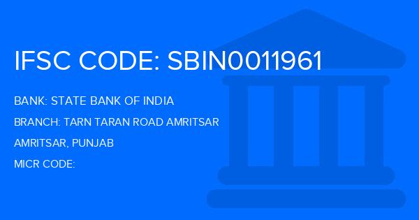 State Bank Of India (SBI) Tarn Taran Road Amritsar Branch IFSC Code