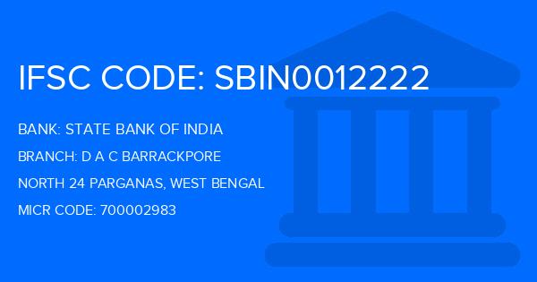 State Bank Of India (SBI) D A C Barrackpore Branch IFSC Code