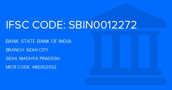 State Bank Of India (SBI) Sidhi City Branch IFSC Code