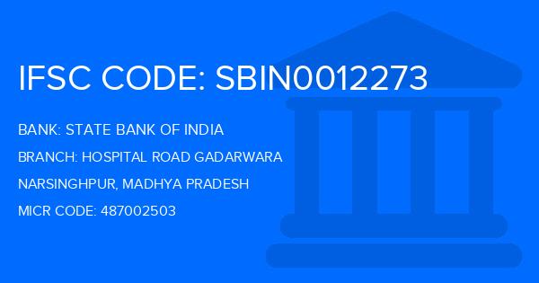 State Bank Of India (SBI) Hospital Road Gadarwara Branch IFSC Code