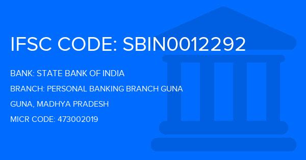 State Bank Of India (SBI) Personal Banking Branch Guna Branch IFSC Code