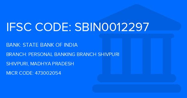 State Bank Of India (SBI) Personal Banking Branch Shivpuri Branch IFSC Code