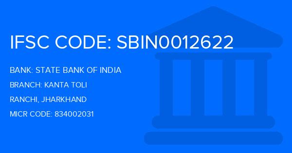 State Bank Of India (SBI) Kanta Toli Branch IFSC Code