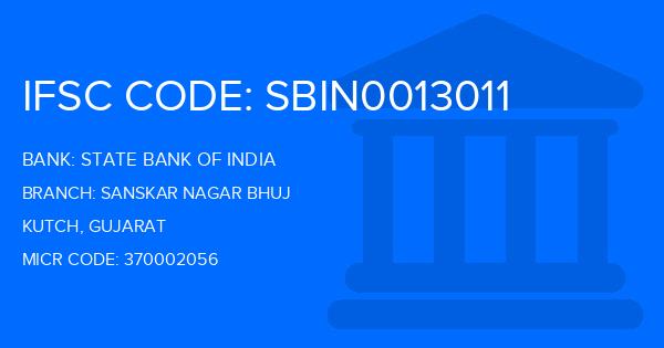 State Bank Of India (SBI) Sanskar Nagar Bhuj Branch IFSC Code