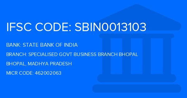 State Bank Of India (SBI) Specialised Govt Business Branch Bhopal Branch IFSC Code