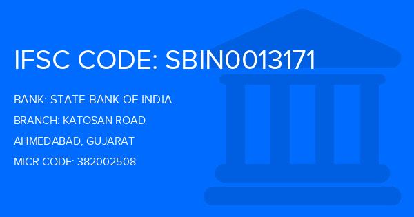 State Bank Of India (SBI) Katosan Road Branch IFSC Code