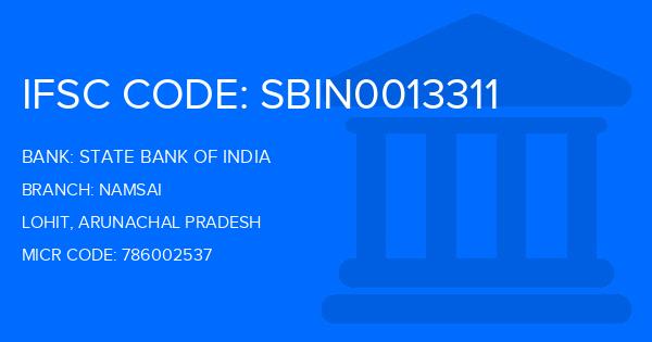 State Bank Of India (SBI) Namsai Branch IFSC Code