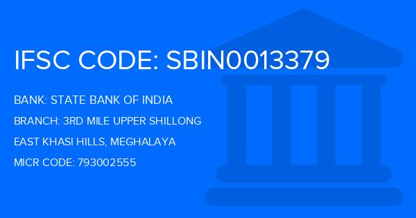 State Bank Of India (SBI) 3Rd Mile Upper Shillong Branch IFSC Code