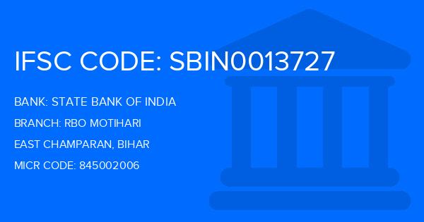 State Bank Of India (SBI) Rbo Motihari Branch IFSC Code
