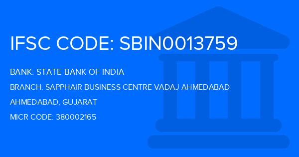 State Bank Of India (SBI) Sapphair Business Centre Vadaj Ahmedabad Branch IFSC Code