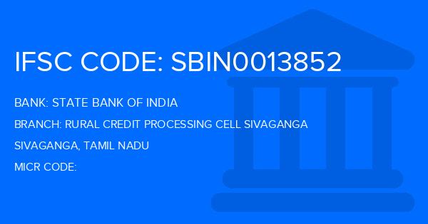 State Bank Of India (SBI) Rural Credit Processing Cell Sivaganga Branch IFSC Code
